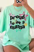 Proud Mama Comfort Colors Adult Ring-Spun Cotton Tee