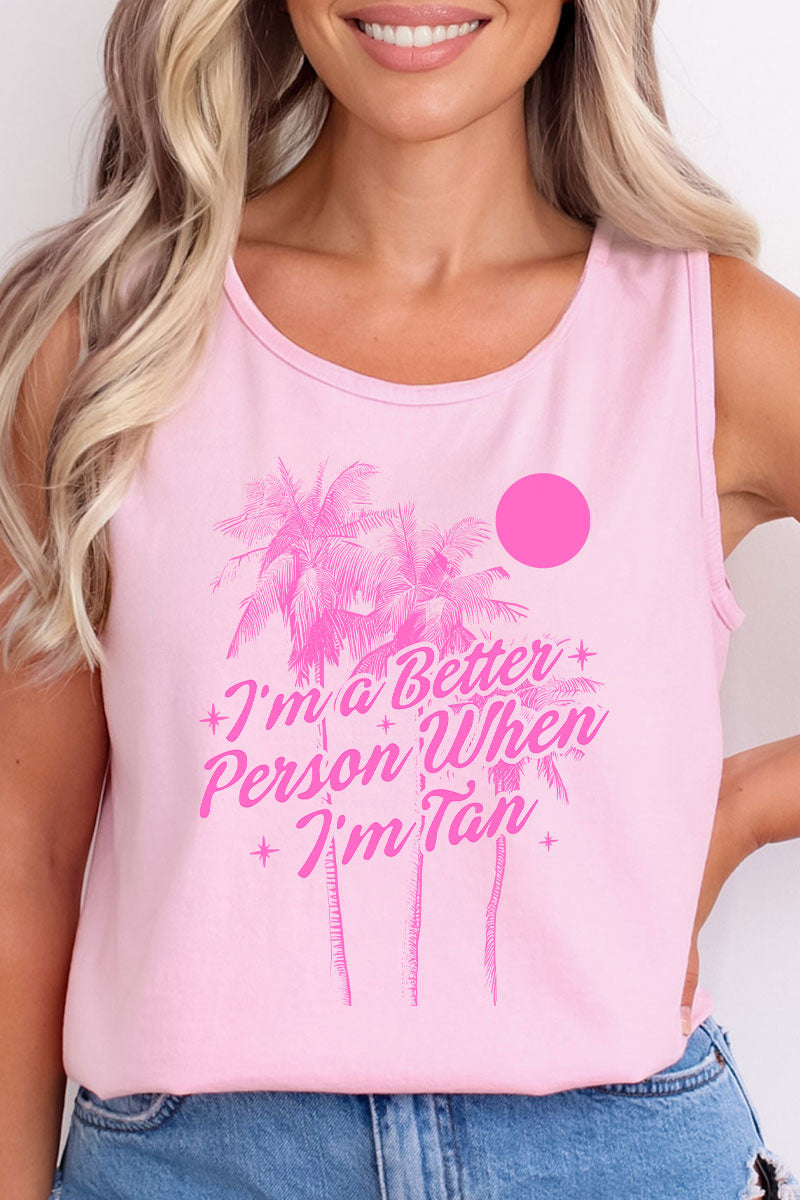 Better Person When I'm Tan Comfort Colors Cotton Tank Top